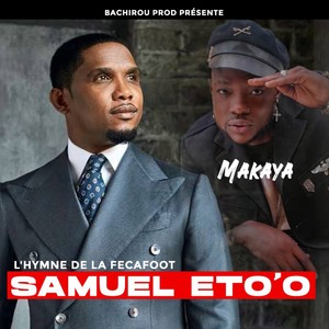 L'hymne de la fecafoot Samuel Eto'o