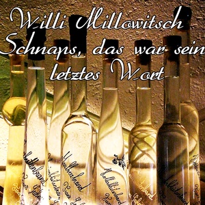 Schnaps, das war sein letztes Wort