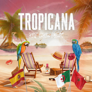 Tropicana (Explicit)