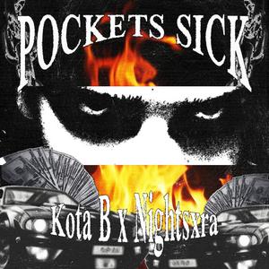 Pockets Sick (Explicit)