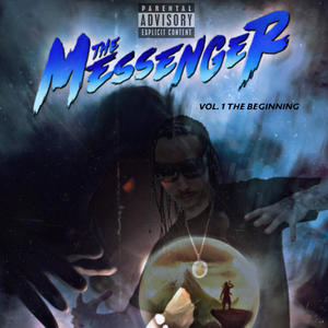 The Messenger, Vol. 1 (Explicit)