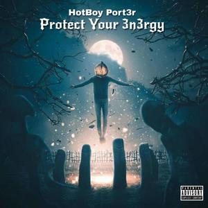 Protect YourEnergy (Explicit)