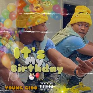 Its My Birthday Kitem Vibe (Explicit)