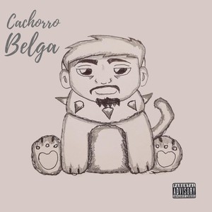 Cachorro Belga (Explicit)