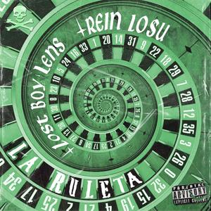 La ruleta (feat. Rein Losú) [Explicit]