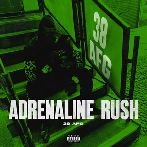 Adrenaline Rush (Explicit)