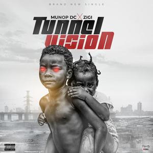 Tunnel vision (feat. zigi)