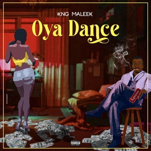 Oya Dance (Explicit)