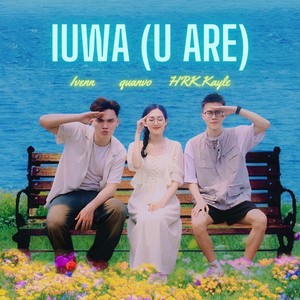 Iuwa (U Are)