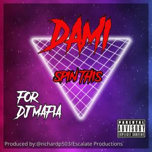 Spin This (feat. Dami Gambini) (Explicit)