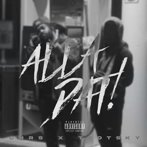 Alla Dat! (Explicit)