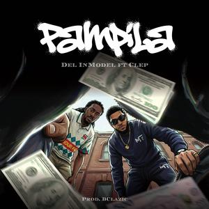 Pampila (feat. Clep & BClazic) (Explicit)