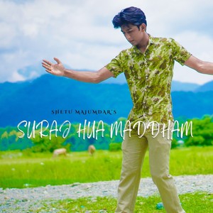 Suraj Hua Maddham