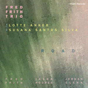 Fred Frith Trio - The Trees Speak