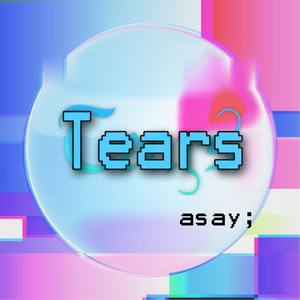 Tears