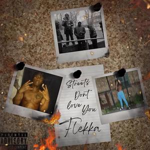 Streets Don't Love You (Explicit)