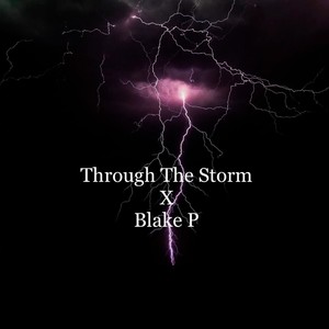 Through The Storm (Explicit)