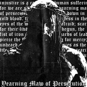 Yearning Maw of Persecution (feat. Jaden Pruitt)