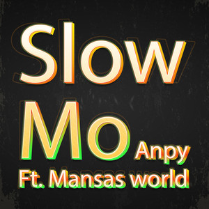 Slow Mo (Remix)