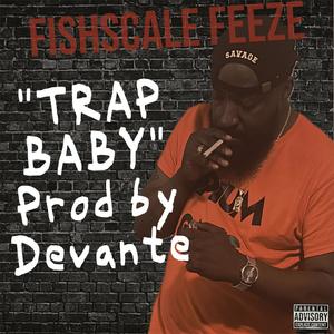 Trap baby (Explicit)