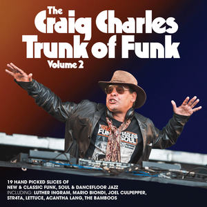 The Craig Charles Trunk of Funk Volume 2