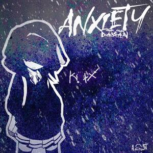 Anxiety (Deluxe)