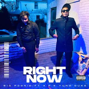 Right Now (feat. A.P.E YunGgduke) [Explicit]