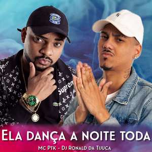 Ela Dança a Noite Toda (Explicit)