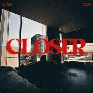 Closer (Explicit)