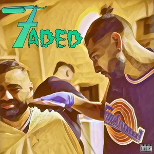 Faded (Explicit)