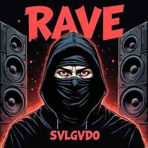 RAVE