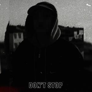 Don't Stop (Explicit)