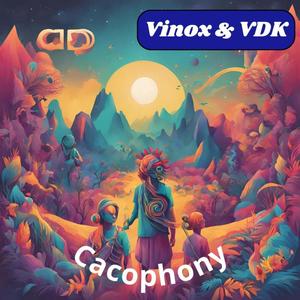 Cacophony (feat. VDK)