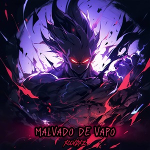 MALVADO DE VAPO