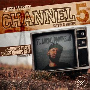 Channel 5 feat Micall Parknsun / Under Orions Belt