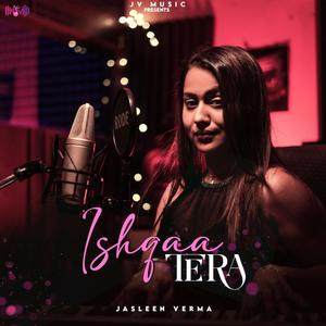 ISHQAA TERA (feat. Akhil) (Explicit)