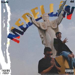 Medellín (feat. RR) [Explicit]