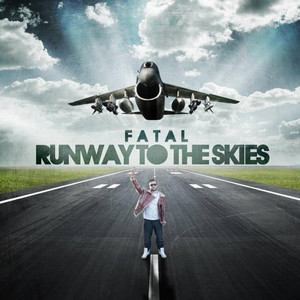 Runway To The Skies (Explicit)