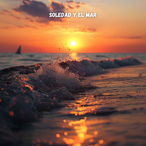 Soledad y El Mar