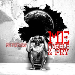 Me, Myself, and Pry (Explicit)