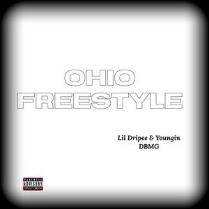 Ohio Freestyle (feat. Youngin Dbmg) (Explicit)