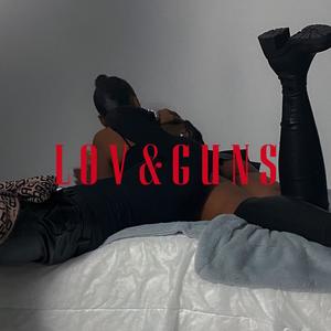 LOV&GUNS (Explicit)