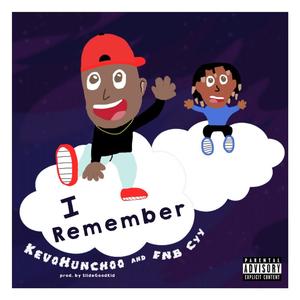 I Remember(feat. Fnb Cyy) (Explicit)