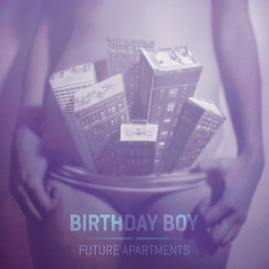 Future Apartments (Explicit)