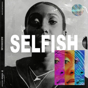 Selfish (Explicit)