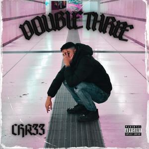 Double Three (Explicit)