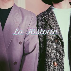 La Historia (Explicit)