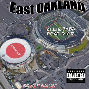 East Oakand (Explicit)