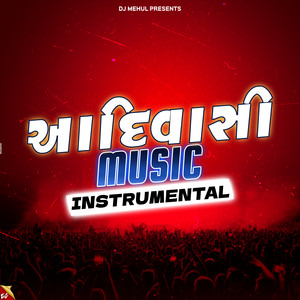 Adivasi Music (Instrumental Version|Explicit)