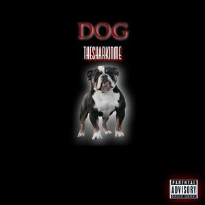 Dog (Explicit)